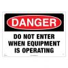 Lockout Sign - Danger Do not Enter when equipment is operating